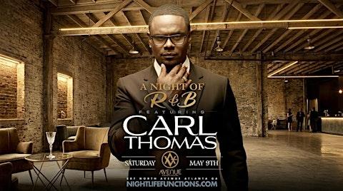 A Night Out With Carl Thomas